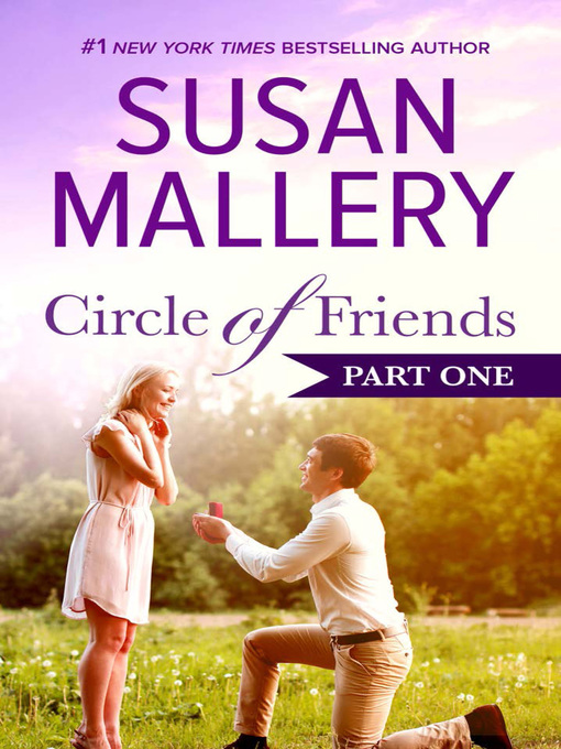 Title details for Circle of Friends, Part 1 by Susan Mallery - Available